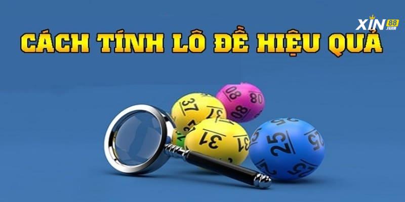 Cách Tính Lô Đề XIN88 - Những Điều Cần Biết