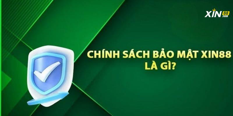 Chính Sách Bảo Mật Thông Tin Cá Nhân XIN88