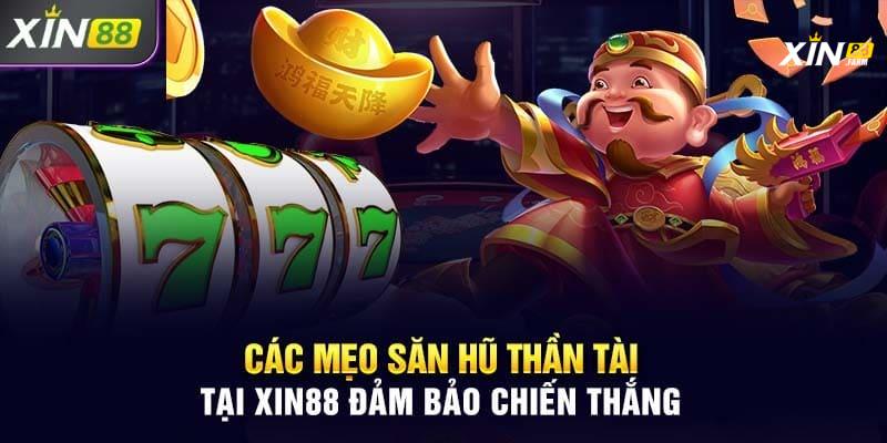 Cách Chơi Nổ Hũ XIN88 - Hướng Dẫn Chi Tiết Từ A Đến Z